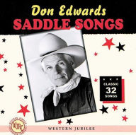Title: Saddle Songs, Artist: Don Edwards