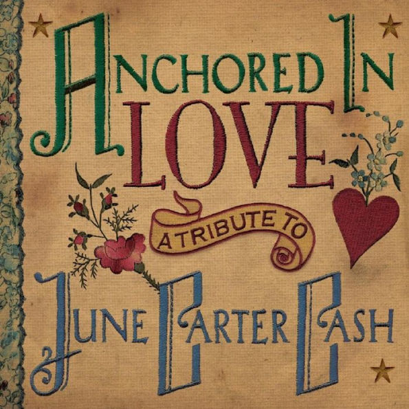 Anchored Love: A Tribute to June Carter Cash