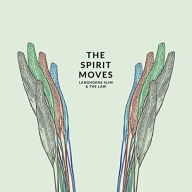 Title: The Spirit Moves, Artist: Langhorne Slim & the Law