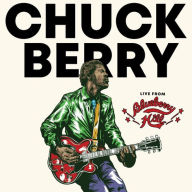 Title: Live from Blueberry Hill, Artist: Chuck Berry