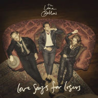 Title: Love Songs for Losers, Artist: The Lone Bellow