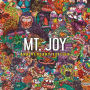 MT. JOY (ANNIVERSARY EDITION)