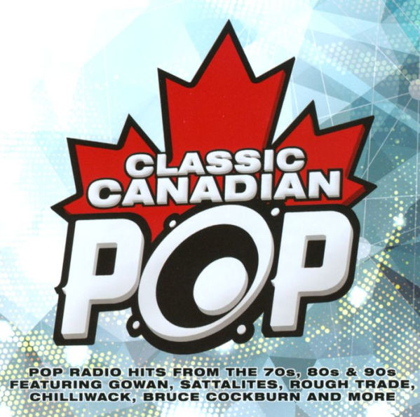 Classic Canadian Pop