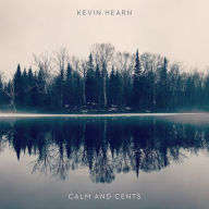 Title: Calm and Cents, Artist: Kevin Hearn