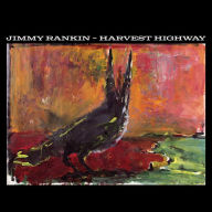 Title: Harvest Highway, Artist: Jimmy Rankin