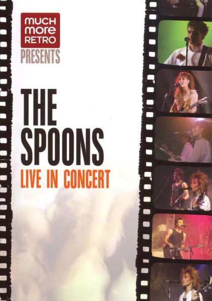 The Spoons: Live in Concert