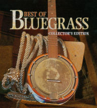 Title: Best of Bluegrass: Collector's Edition, Artist: Steve Ivey