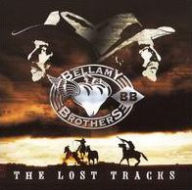 Title: The Lost Tracks, Artist: The Bellamy Brothers