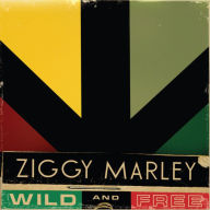 Title: Wild and Free, Artist: Ziggy Marley
