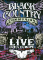 Black Country Communion: Live Over Europe [2 Discs]