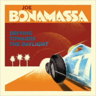 Title: Driving Towards the Daylight, Artist: Joe Bonamassa
