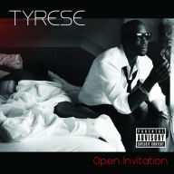 Title: Open Invitation, Artist: Tyrese
