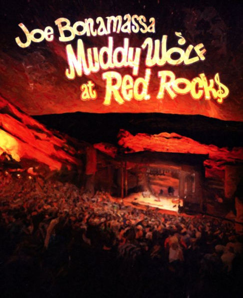 Joe Bonamassa: Muddy Wolf at Red Rocks [2 Discs]