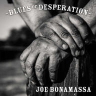 Title: Blues of Desperation, Artist: Joe Bonamassa