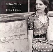 Title: Revival, Artist: Gillian Welch