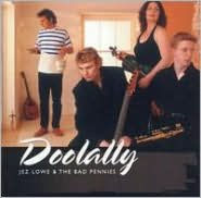 Title: Doolally, Artist: Jez Lowe & the Bad Pennies