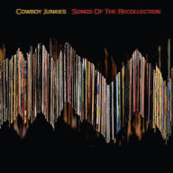 Title: Songs of the Recollection, Artist: Cowboy Junkies