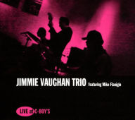 Title: Live At C-boy's, Artist: Jimmie Vaughan Trio