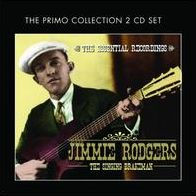 Singing Brakeman-The Essential Recordings (Jimmie Rodgers)