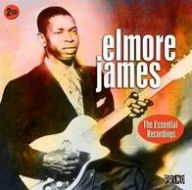 Title: The Essential Recordings, Artist: Elmore James