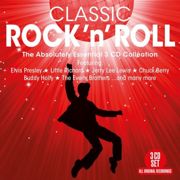 Classic Rock 'n' Roll: The Absolutely Essential 3 CD Collection