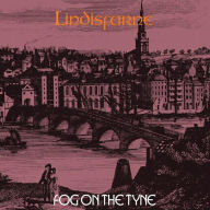 Title: Fog on the Tyne, Artist: Lindisfarne