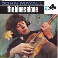 Title: The Blues Alone, Artist: John Mayall