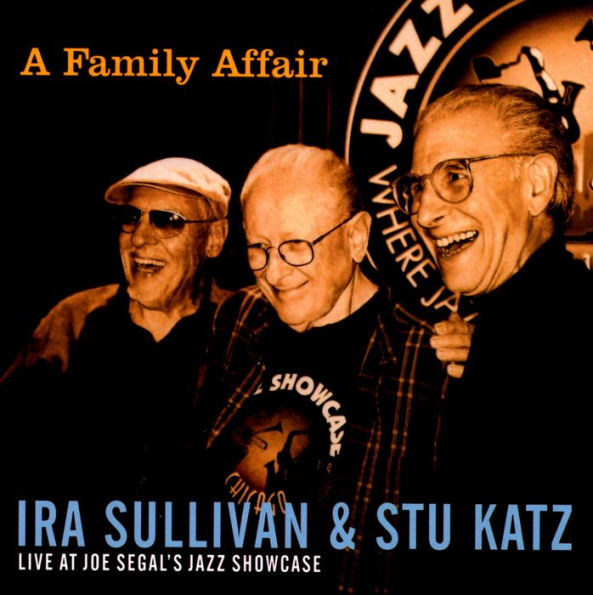 A Family Affair: Live at Joe Segal's Jazz Showcase