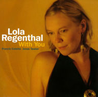 Title: With You, Artist: Lola Regenthal