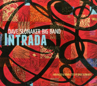 Title: Intrada, Artist: Dave Slonaker Big Band