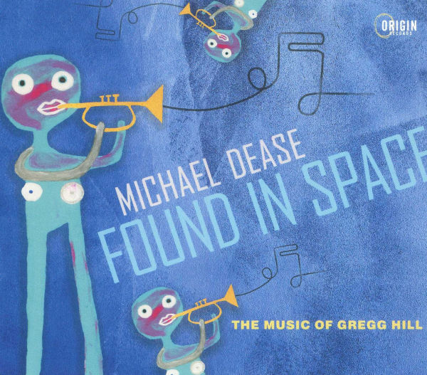 Found in Space: The Music of Gregg Hill