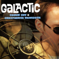 Title: Crazyhorse Mongoose/Coolin Off, Artist: Galactic