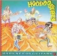 Title: Mars Needs Guitars! [Bonus Tracks], Artist: Hoodoo Gurus