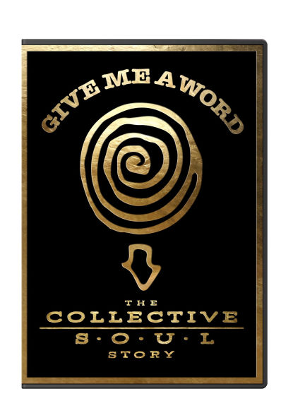 Give Me A Word: The Collective Soul Story
