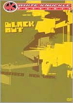 Title: White Knuckle Presents: Black Out