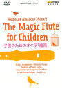 The Magic Flute for Children