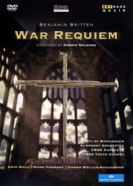 Title: Andris Nelsons/City of Birmingham Symphony Orchestra: Benjamin Britten - War Requiem