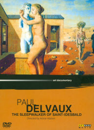 Title: Paul Delvaux: The Sleepwalker of Saint Idesbald