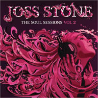 Title: The Soul Sessions, Vol. 2, Artist: Joss Stone