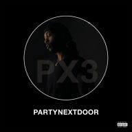 Title: PartyNextDoor 3, Artist: PartyNextDoor