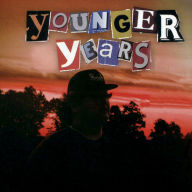Title: Younger Years, Artist: Bayker Blankenship