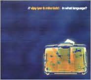 Title: In What Language?, Artist: Vijay Iyer