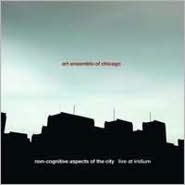 Title: Non-Cognitive Aspects of the City: Live at Iridium, Artist: The Art Ensemble of Chicago