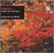 Title: Magik, Vol. 2: Story of the Fall, Artist: Tiësto
