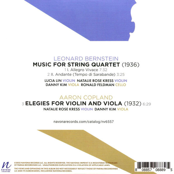 Leonard Bernstein: Music for String Quartet (1936); Aaron Copland: Elegies for Violin and Viola (1932)