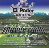 Title: Trayectoria, Artist: El Poder del Norte