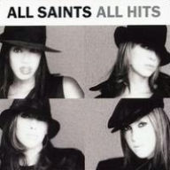 Title: All Hits, Artist: All Saints