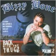 Title: Back with the Thugz, Pt. II, Artist: Bizzy Bone