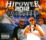 Hipower 2012: Armageddon