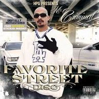 Mr. Criminal Favorite Street Disc